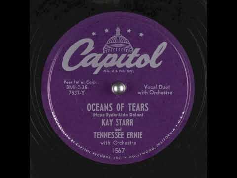 Ocean Of Tears (1951) - Kay Starr and Tennessee Ernie Ford