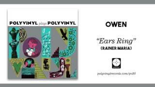 Owen - Ears Ring (Rainer Maria) [OFFICIAL AUDIO]