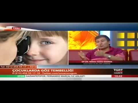 Op. Dr. İsmail Hakkı Özeren – TGRT Haber – Çocuklarda Göz Sağlığı Bölüm 2