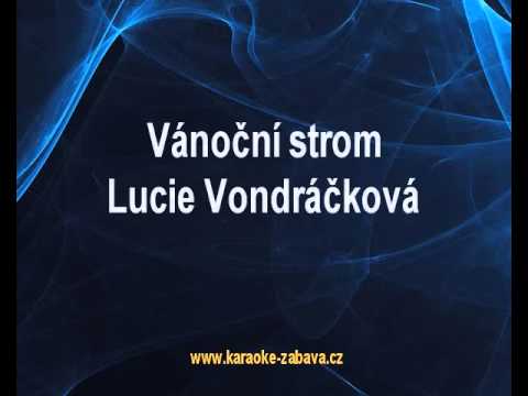 Vánoční strom - Lucie Vondráčková Karaoke tip
