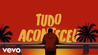 Delacruz, MC Du Black - Tudo Aconteceu