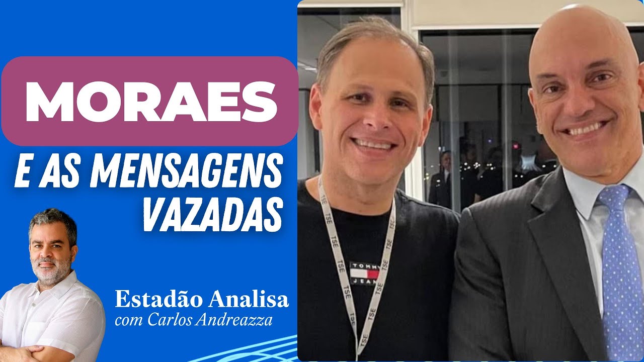 MORAES e as MENSAGENS VAZADAS: papel do ministro em inquérito está em xeque | Estadão Analisa