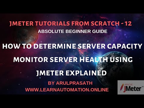 JMeter Tutorials | 12 | How companies find server capacity | Monitor server Health using Jmeter