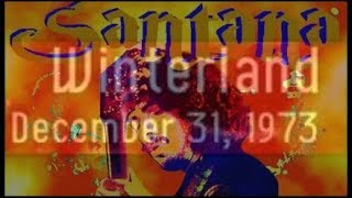 CARLOS SANTANA --LIVE AT WINTERLAND SF (CA) -- 1973