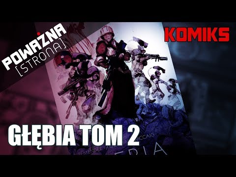 GŁĘBIA Tom 2: ZANIM SPALI NAS ŚWIT - Recenzja