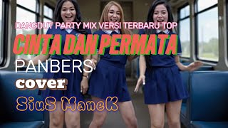 Download lagu DANGDUT PAERTY MIX VERSI TERBARU TOP//CINTA DAN PERMATA//PANBERS//COVER SIUS MANEK mp3