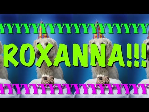 HAPPY BIRTHDAY ROXANNA! - EPIC Happy Birthday Song