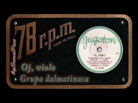 Grupa dalmatinaca - Oj, violo