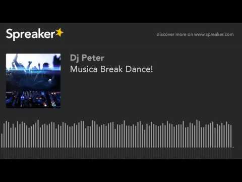 Musica Break Dance! YouMusicDj (hecho con Spreaker) La Radio En vivo