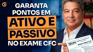 O QUE CAI SOBRE ATIVO E PASSIVO NO EXAME DE SUFICIÊNCIA