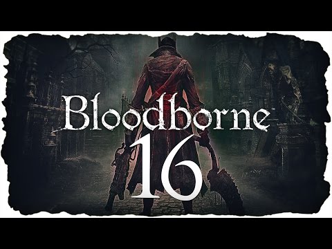 Bloodborne | #16 BLIND | The Witch of Hemwick, Prey Slaughtered.
