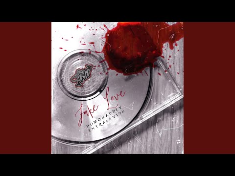 FAKE LOVE (feat. EXTRA LAVISH)