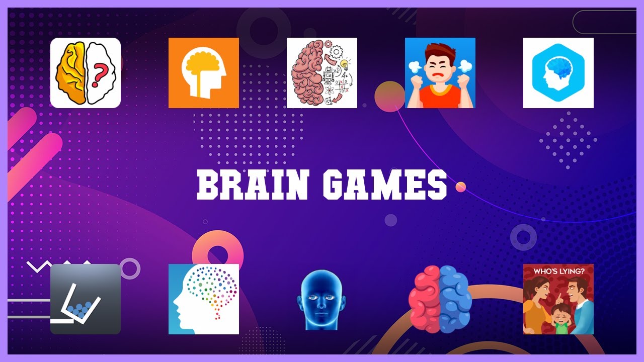 Top rated 10 Brain Games Android Apps