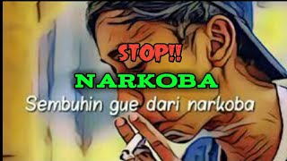 Download lagu Story WA terbaru • Stop Narkoba mp3