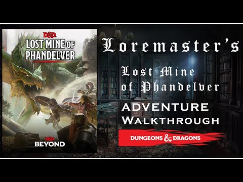 The Lost Mine of Phandelver Part 1 DM Guide