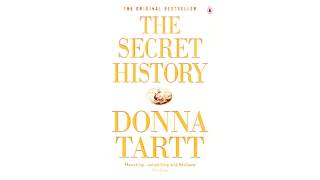 The Secret History (Donna Tartt) - Overture