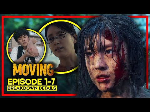 MOVING | EPISODE 1-7 BREAKDOWN DETAILS