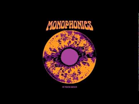 Monophonics - Say You Love Me