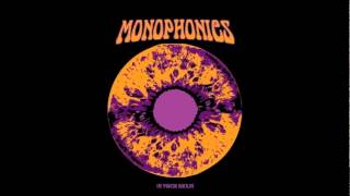 Monophonics - Say You Love Me