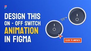 Design Button Toggle Animation in Figma (Under 5 Minutes)