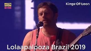 Kings of Leon  Crawl  Live at Lollapalooza Brazil 2019