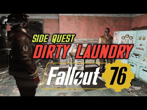 Fallout 76 - Side Quest: Dirty Laundry