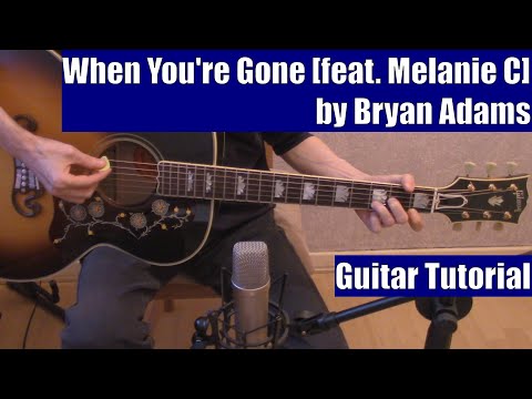 When You're Gone [feat. Mel C] by Bryan Adams (Guitar Tutorial Isolated Vocal Bryan Adams and Mel C)