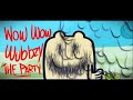 Wow Wow Wubbzy Lost Episode The Party Creepypasta Review
