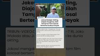JOKOWI BELAJAR AKTING, Diajak Panglima Jilah Tampil di Film Kolosal Bertema Budaya Dayak