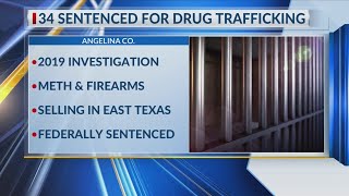 More than 30 people sentenced for Angelina County meth trafficking ring
