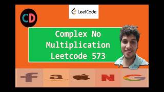 YouTube video 'Complex Number Multiplication | Leetcode Complex Number Multiplication 537 | Live coding session 🔥🔥🔥'