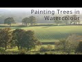 Painting Trees in Watercolour - Part I