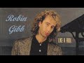 Robin Gibb Like A Fool 80 S Lyrics