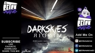 DJ RetroActive - Dark Skies Riddim Mix [Young Vibez Prod] October 2013