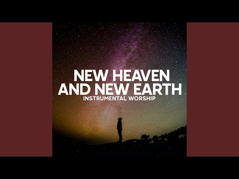 New Heaven and New Earth