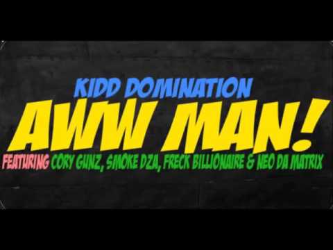 Kidd Domination - Aww Man (DJ EMI Remix)