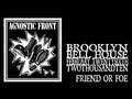 Agnostic Front - Friend Or Foe (Bell House 2010 ...
