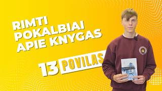 Rimti pokalbiai apie knygas | Povilas | 13