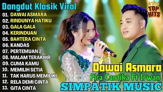 Download lagu DAWAI ASMARA - RINDUNYA HATIKU _ SIMPATIK MUSIC || FIRA CANTIKA FT IRWAN DA FULL ALBUM TERBARU 2026 mp3