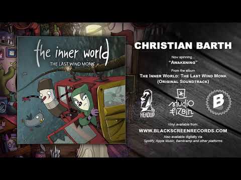 Christian Barth - Awakening | The Inner World: The Last Windmonk