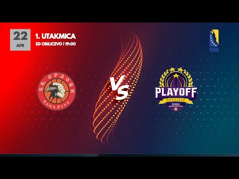 KK Orlovi - ŽKK Play Off  - 1. utakmica - KSBIH - 2022/2023