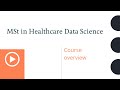 Master S In Healthcare Data Science Course Overview