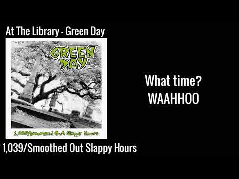 (1039/Smoothed) At The Library Lyrics - Green Day