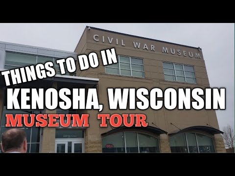 THINGS TO DO IN KENOSHA WISCONSIN #CivilWarMuseum  #KenoshaPublicMuseum