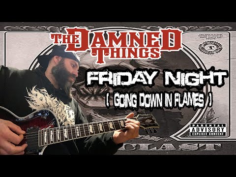 The Damned Things - Friday Night, Going Down In Flames (Guitar cover)