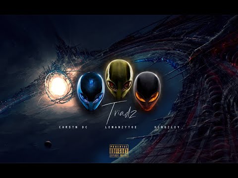 TRIADZ - Chrstn DC, Lemanzytoe, Kingzley (Official Lyric Video) Explicit