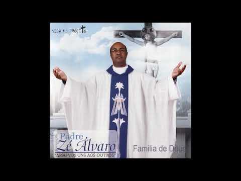 Familia Amada - Padre Zé Álvaro