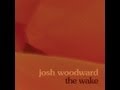 Crazy Glue - Josh Woodward - The Wake -04- HD ...