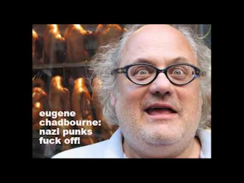 eugene chadbourne: nazi punks fuck off!