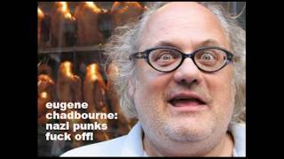 eugene chadbourne: nazi punks fuck off!